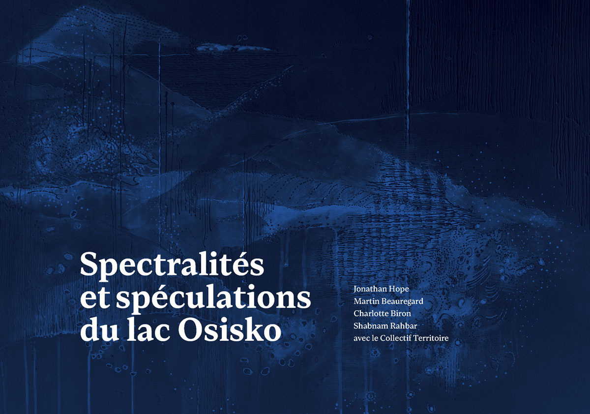 Spectralités et spéculations du lac Osisko (2026)